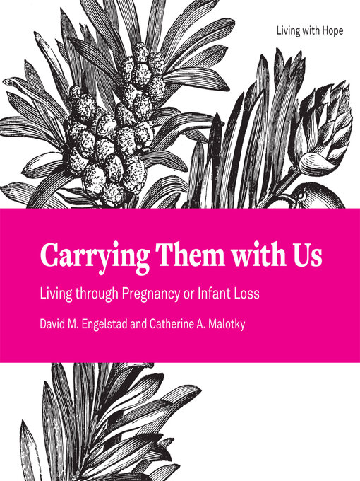 Title details for Carrying Them with Us by David  M.  Engelstad - Available